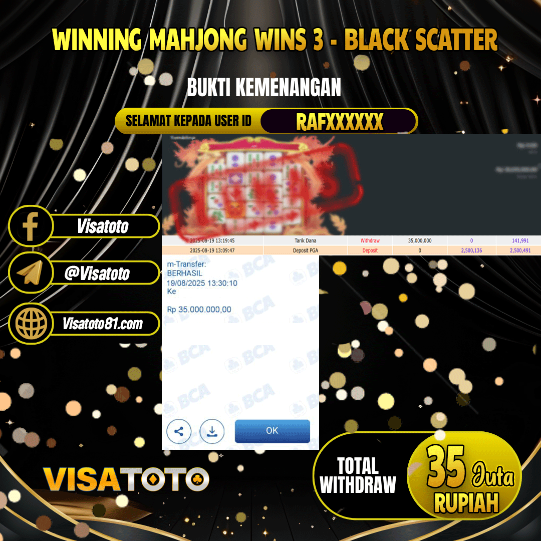 VISATOTO JACKPOT SLOT MAHJONG WINS 3 BLACK SCATTER RP.35.000.000,- LUNAS USER ID  RAF***	